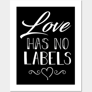 Love Has No Labels Posters and Art